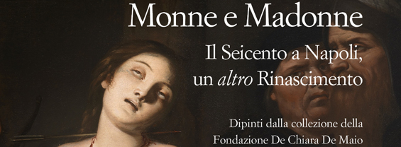 Tirocinio mostra monne e madonne. il seicento a Napoli, un altro rinascimento - fondazione De Chiara De Maio immagine decorativa