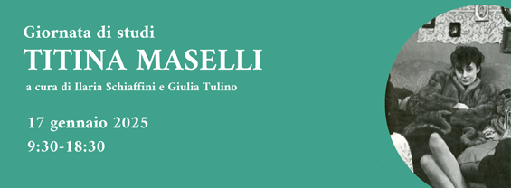 Giornata di studi su Titina Maselli immagine della Giornata di studi su Titina Maselli